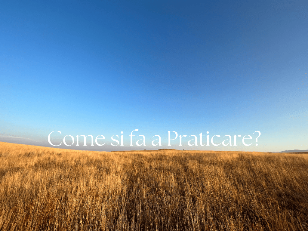 Come si pratica la Mindfulness?